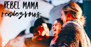 Rebel Mamas Rendezvous @ Food Lounge 